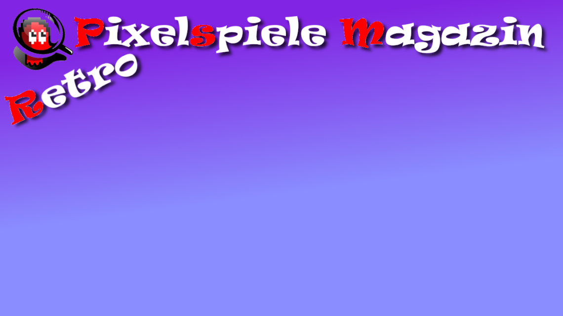 Pixelspiele Magazin: Retro Edition