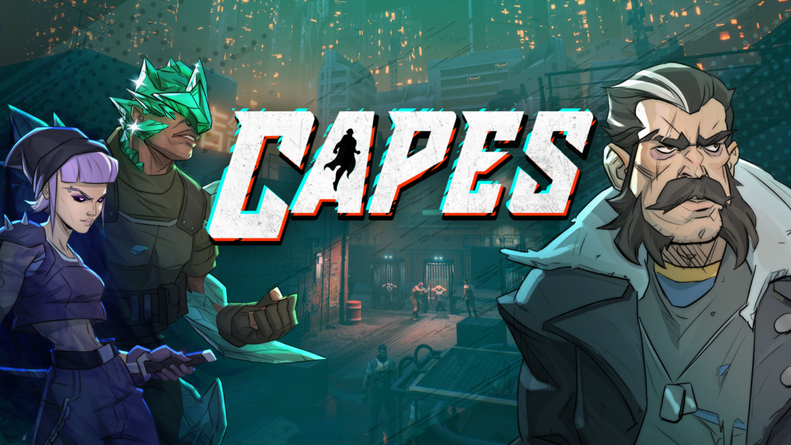 Capes: Neue Demo und Serie veröffentlicht