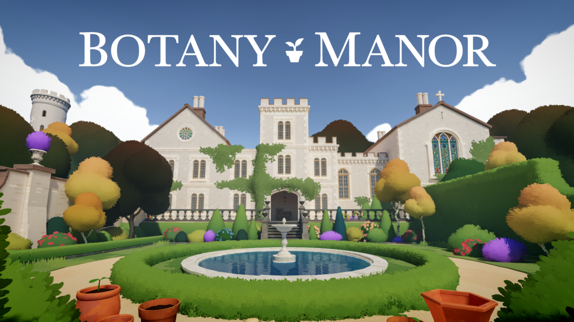 Blümchen-Spiel Botany Manor erscheint bald